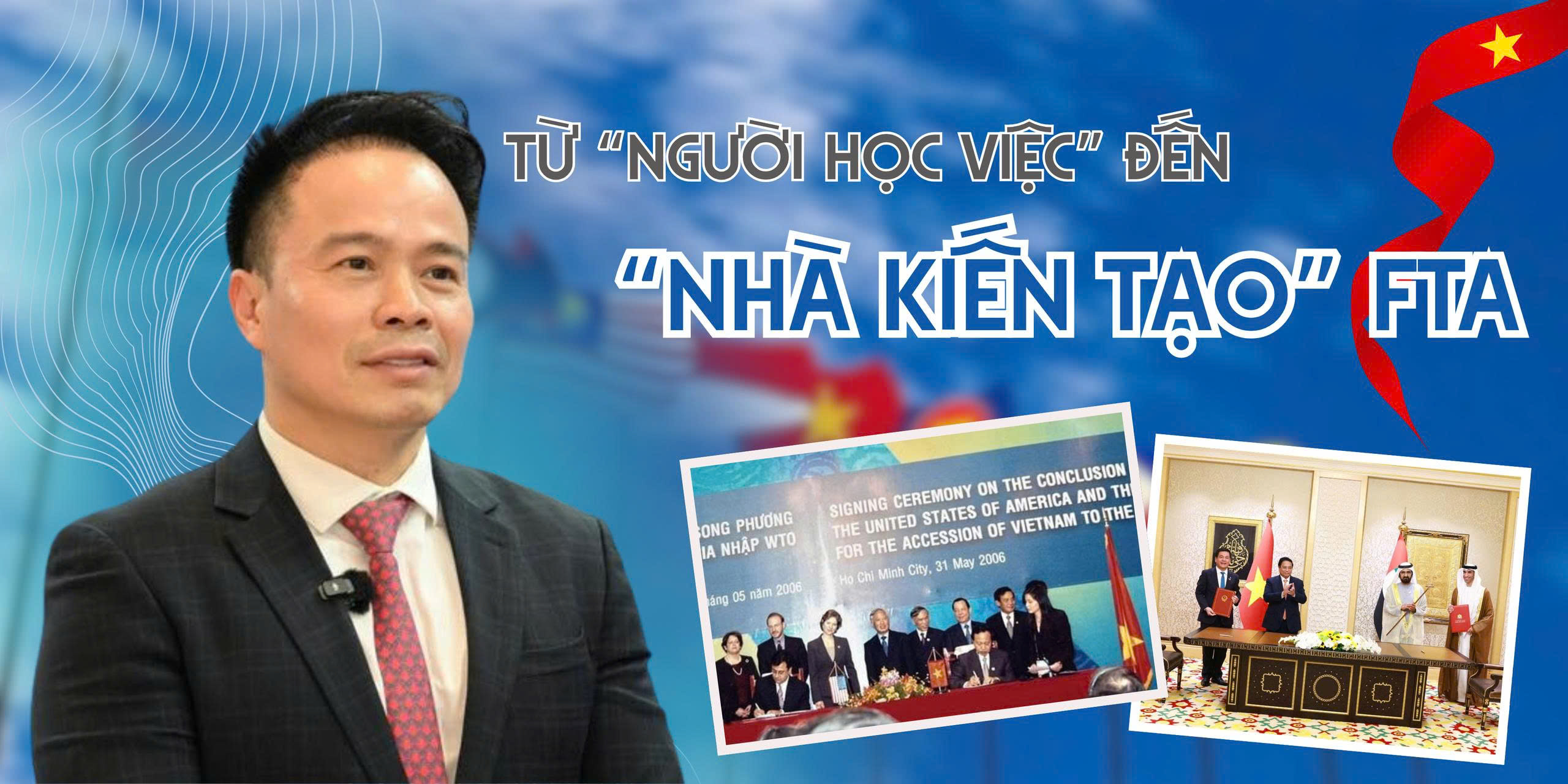 [E] Từ “người học việc” đến “nhà kiến tạo” FTA