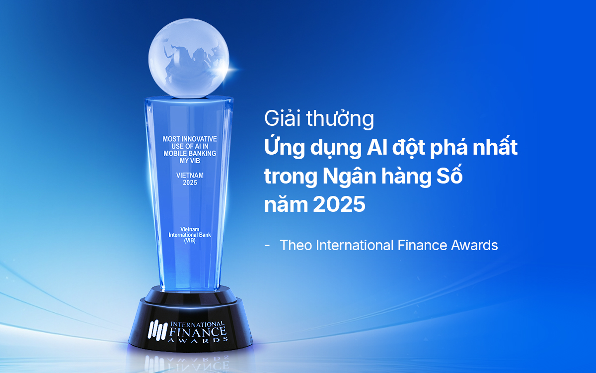 MyVIB được vinh danh là “Ứng dụng AI đột phá nhất trong Ngân hàng Số năm 2025” - Ảnh 1.