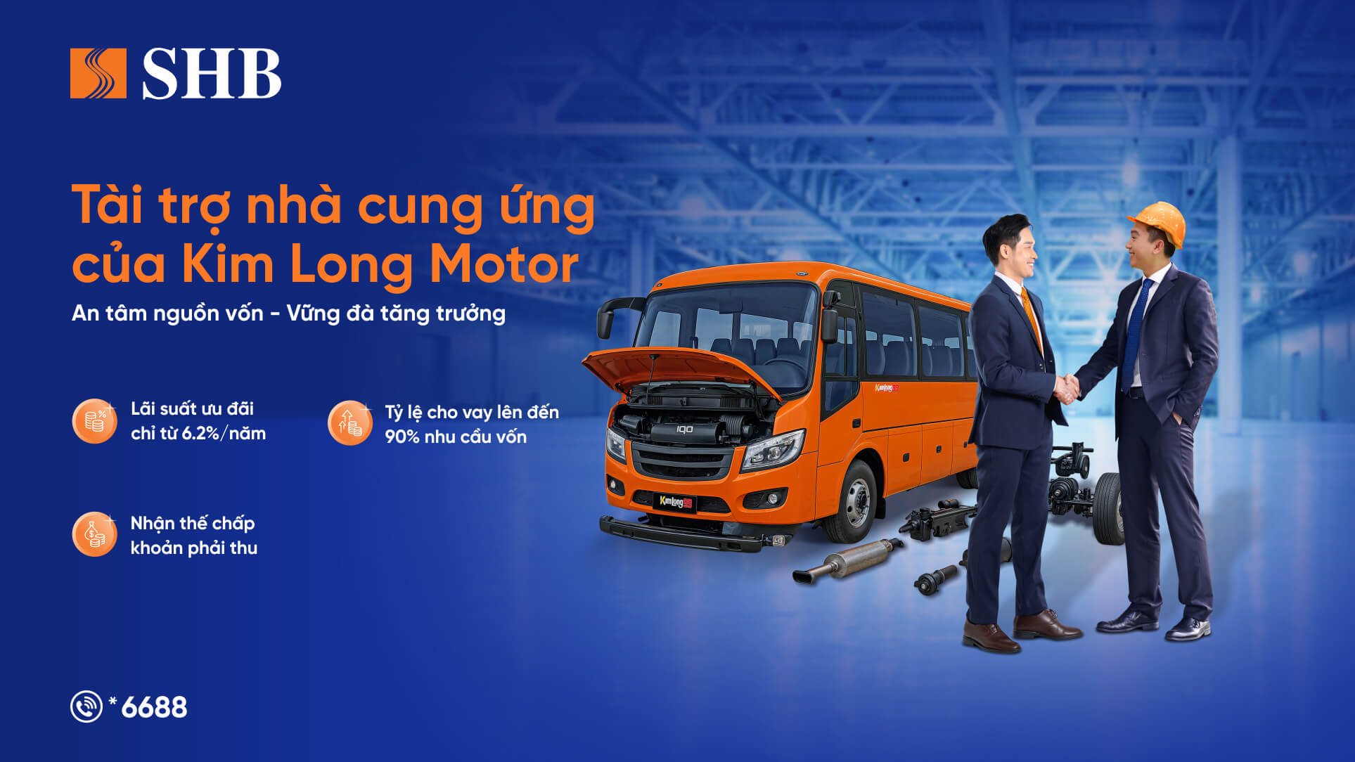 SHB cấp gói tín dụng cho doanh nghiệp thuộc chuỗi cung ứng đầu vào cho Kim Long Motor, hỗ trợ đến 90% nhu cầu vốn- Ảnh 1. SHB cấp gói tín dụng cho doanh nghiệp thuộc chuỗi cung ứng đầu vào cho Kim Long Motor, hỗ trợ đến 90% nhu cầu vốn- Ảnh 1.