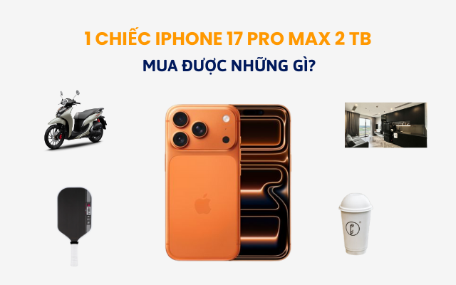 iPhone 17 Pro Max 2 TB giá gần 64 triệu đồng: bằng 1 chiếc Honda SH Mode, đủ tiền thuê chung cư Hà Nội nhiều tháng - Ảnh 1.