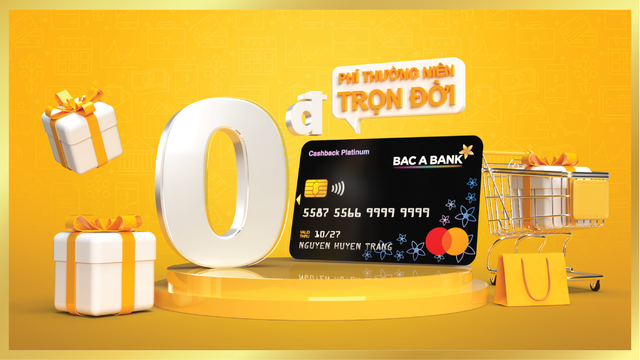 Bac A Bank miễn phí thường niên trọn đời cho chủ thẻ tín dụng- Ảnh 1.