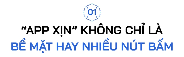 “App ngân hàng Việt có thể ‘xịn’ hơn nhiều nước phát triển, nhưng chuẩn đúng phải là ‘xịn và bền’, dễ dùng hôm nay, an toàn và đáng tin ngày mai” - Ảnh 2.