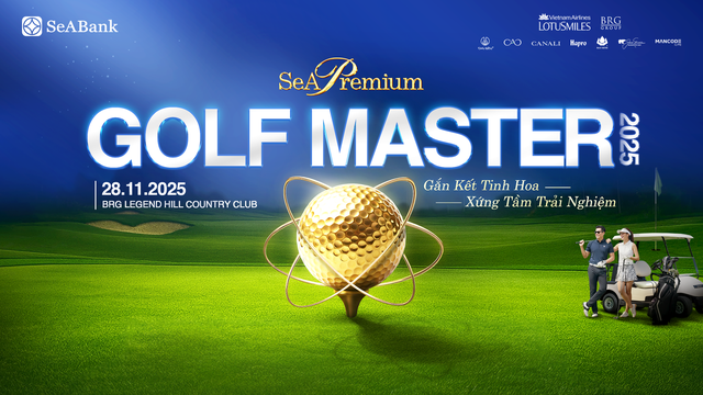 SeAPremium Golf Master 2025 - Gắn kết tinh hoa, xứng tầm trải nghiệm - Ảnh 1.