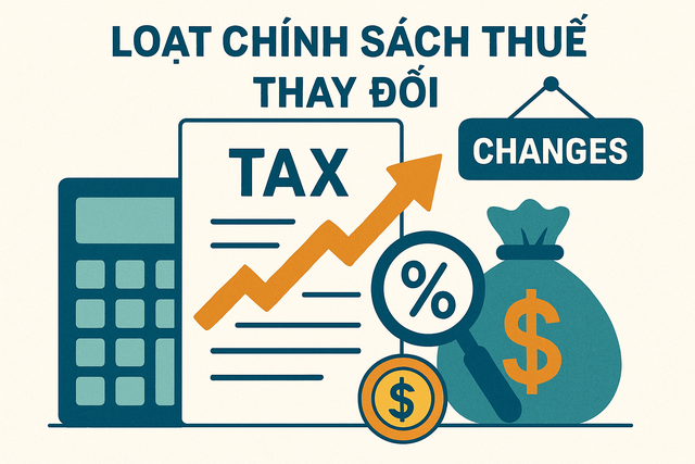 Từ ngày mai 1/7, loạt chính sách thuế thay đổi như thế nào? - Ảnh 1.