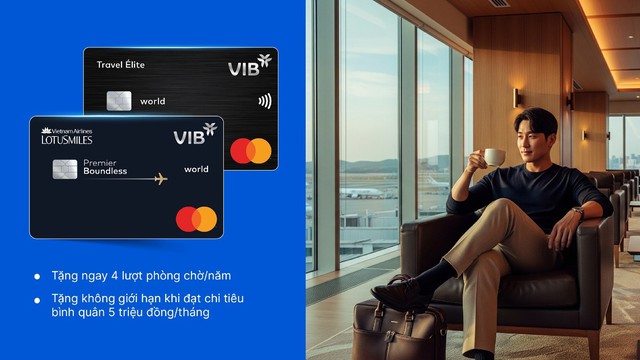 Khám phá đặc quyền sử dụng phòng chờ sân bay không giới hạn với thẻ VIB - Ảnh 2.