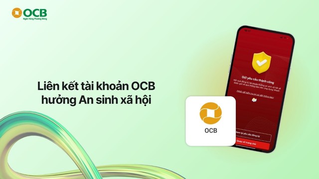Khách hàng sử dụng tài khoản OCB dễ dàng nhận quà tặng và chính sách an sinh xã hội từ Chính Phủ ngay trên VNeID - Ảnh 1.