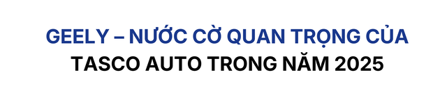 150 showroom, 70 xưởng dịch vụ trong năm 2025, Tasco Auto đang tính toán điều gì tiếp theo? - Ảnh 2.