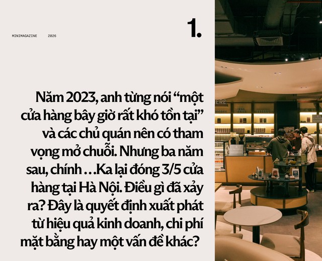 Đóng 3 cơ sở, founder Ka Coffee Vũ Trường Giang trải lòng: 'Nếu nhắm tới chuỗi 50 - 70 điểm thì rất khó'- Ảnh 2.