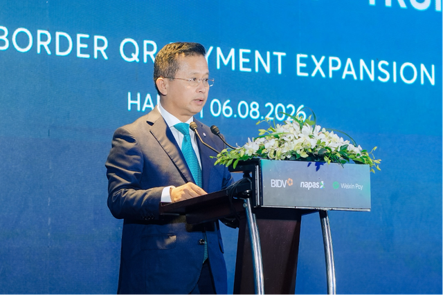 Mốc quan trọng 06/8/2026: Cùng với BIDV và Weixin Pay, NAPAS đã hoàn thiện kết nối thanh toán xuyên biên giới với thị trường hơn 1,4 tỷ dân - Ảnh 4.