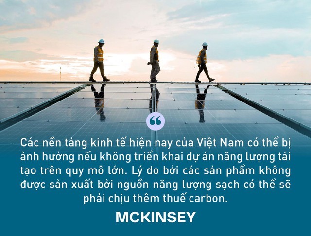 Đưa năng lượng tái tạo trở thành trụ cột kinh tế quan trọng của Việt Nam - Ảnh 3. Đưa năng lượng tái tạo trở thành trụ cột kinh tế quan trọng của Việt Nam - Ảnh 3.
