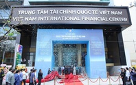 Loạt ngân hàng, công ty chứng khoán muốn gia nhập Trung tâm tài chính quốc tế Việt Nam