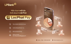 LPBank ra mắt LocPhat Pay – Giải pháp quản trị dòng tiền tập trung cho doanh nghiệp Việt