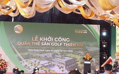 Huế thu hồi dự án sân golf hơn 1.800 tỷ đồng của Công ty Thiên An