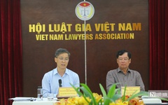 Ban Chấp hành Hội Luật gia Việt Nam thống nhất chỉnh sửa Điều lệ Hội
