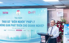 Tổng thuật Tọa đàm "Tháo gỡ điểm nghẽn pháp lý tạo không gian phát triển cho doanh nghiệp"
