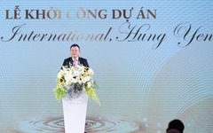 Siêu dự án 1,5 tỷ USD của Kinh Bắc và Tập đoàn Trump  ở Hưng Yên sẽ thu hồi 558 ha đất, 3.000 hộ dân được nhận bồi thường