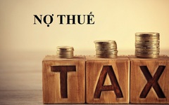 Sau ngày 1/7, đây là 6 trường hợp được khoanh tiền thuế nợ: Người dân chú ý