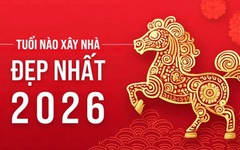 Có 11 tuổi xây nhà tốt nhất trong năm 2026, đặc biệt nếu gia chủ mượn được những tuổi này động thổ làm nhà thì gặp nhiều may mắn, tài lộc dồi dào