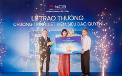 Gửi tiết kiệm, "lãi' nhà sang: NCB tặng khách hàng bất động sản tổng trị giá 65 tỷ đồng trong chưa đầy một tháng