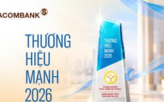 SACOMBANK được vinh danh Thương hiệu Mạnh 2026: Vững nội lực, kiến tạo giá trị bền vững