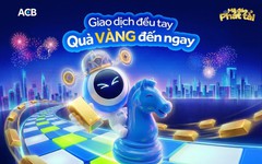 ACB chúc khách hàng một năm mới Mã đáo phát tài với chương trình khuyến mãi trúng hàng chục lượng vàng