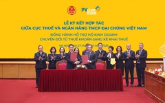 PVcomBank ký kết hợp tác với Cục Thuế: Từ hôm nay Hộ kinh doanh tại 22 địa phương được hỗ trợ kê khai thuế, miễn phí quản trị dòng tiền và nhận hàng loạt ưu đãi thiết thực