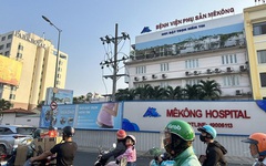 Tạm hoãn xuất cảnh người đại diện Công ty Bệnh viện Phụ sản MêKông