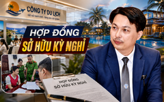 Đại án sở hữu kỳ nghỉ 3.300 tỷ đồng: Luật sư cảnh báo làn sóng điều tra có thể mở rộng trong ngành du lịch