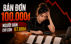 Cú sốc sau mỗi đơn hàng trên sàn TMĐT: Bán 100.000 đồng, chủ shop thu về chưa đến 68.000 đồng