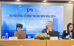 ĐHĐCĐ Bảo hiểm PTI: Cổ đông ngoại thông qua phương án tăng vốn lên 1.200 tỷ đồng