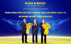 Ông Trần Khải Hoàn được bổ nhiệm vị trí Quyền Tổng Giám đốc Nam A Bank