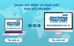 Trang Đời sống & Pháp luật đổi tên miền thành https://doisongphapluat.com.vn/