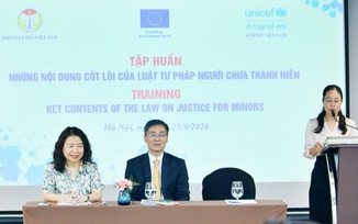 Hội Luật gia Việt Nam thúc đẩy tiếp cận nhân văn của Luật Tư pháp người chưa thành niên
