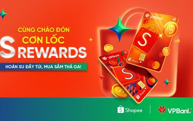 Hoàn xu đến 12% - thẻ VPBank S Rewards Mastercard đang được "chiến thần Shopee" săn lùng