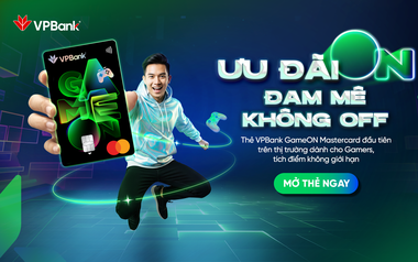 VPBank GameON: Nạp game, xem phim, nghe nhạc – “ON” vô vàn ưu đãi