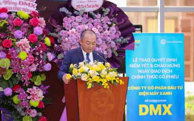 Tổng giám đốc Điện Máy Xanh 'gom hàng' trong ngày đầu tiên cổ phiếu DMX lên sàn