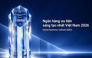 VIB Privilege Banking được GBO vinh danh “Most Innovative Privilege Banking – Vietnam 2026”
