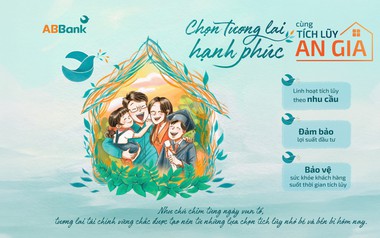 Tích lũy An Gia: giải pháp “may đo” theo nhu cầu tiết kiệm - đầu tư của mỗi người