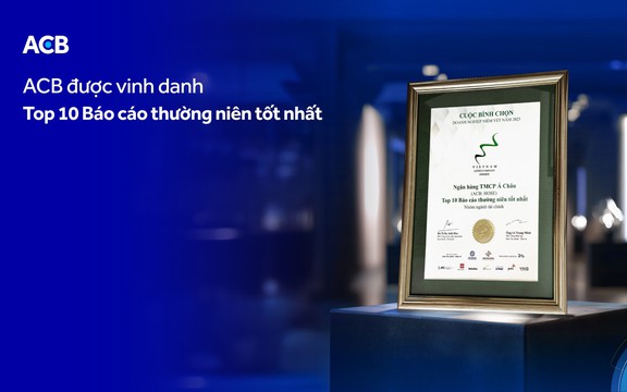 ACB được vinh danh “Top 10 Báo cáo thường niên tốt nhất” trong nhóm ngành tài chính