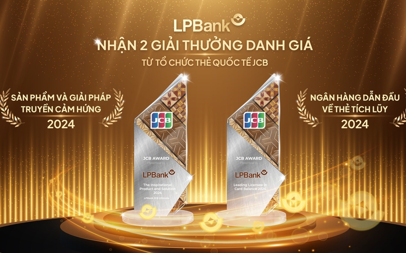 LPBank nhận cú đúp giải thưởng danh giá từ Tổ chức Thẻ quốc tế JCB