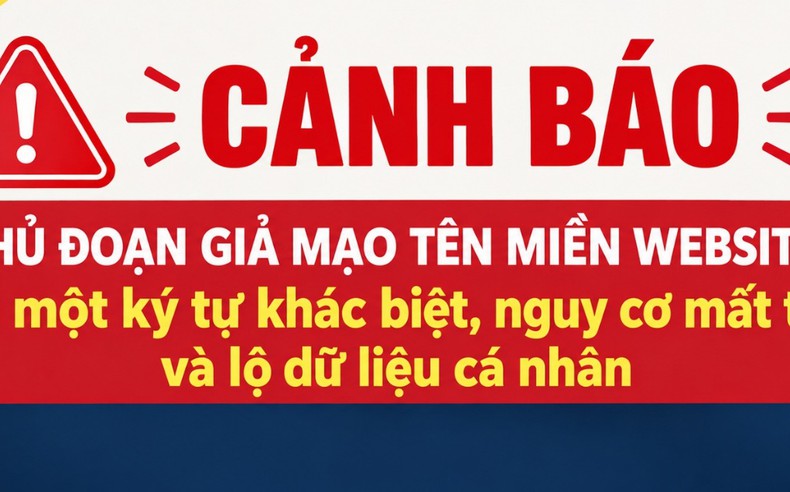 Cảnh báo thủ đoạn giả mạo tên miền website để lừa đảo, chiếm đoạt tài sản